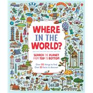 Where in the World? Search the Planet from Top to Bottom