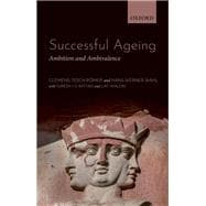 Successful Ageing Ambition and Ambivalence