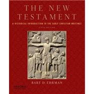 The New Testament A Historical Introduction to the Early Christian Writings
