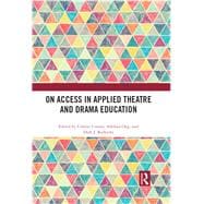 On Access in Applied Theatre and Drama Education