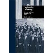 Legislative Learning: The 104th Republican Freshmen in the House