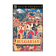 Bulgarian : A Complete Course for Beginners