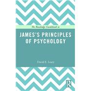 The Routledge Guidebook to JamesÆ Principles of Psychology