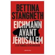 Eichmann avant Jerusalem