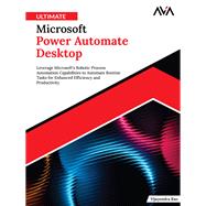 Ultimate Microsoft Power Automate Desktop
