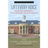 Lift Every Voice: Radford University Teacher Education Students