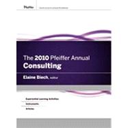 The 2010 Pfeiffer Annual Consulting