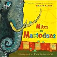 Mites To Mastodons