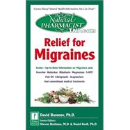 Relief for Migraine : Inside--up-to-Date Information on Migraines and: Feverfew*Riboflavin*Magnesium* 5-HTP Fish Oil*Chiropractic*Acupuncture and conventional medical Treatments
