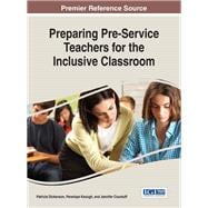 Preparing Pre-Service Teachers for the Inclusive Classroom