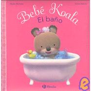 Bebe koala, el bano/ Baby Koala,The Bathroom