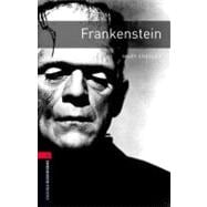 Oxford Bookworms Library: Frankenstein Level 3: 1000-Word Vocabulary