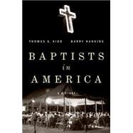 Baptists in America A History