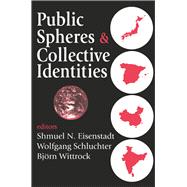 Public Spheres and Collective Identities