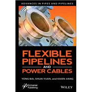 Flexible Pipelines and Power Cables