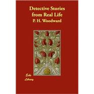 Detective Stories from Real Life