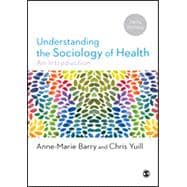 Understanding the Sociology of Health An Introduction