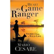 Heart of a Game Ranger