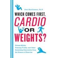 Which Comes First, Cardio or Weights?