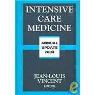 Intensive Care Medicine: Annual Update 2004