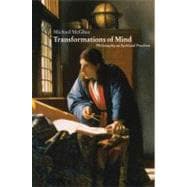 Transformations of Mind: Philosophy as Spiritual Practice