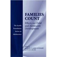 Families Count: Effects on Child and Adolescent Development