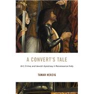 A Convert’s Tale