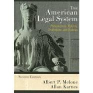 The American Legal System Perspectives, Politics, Processes, and Policies