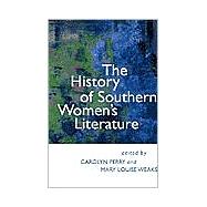 The History of Southern Women's Literature