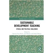 Teaching Sustainable Development: Ethical and Political Challenges