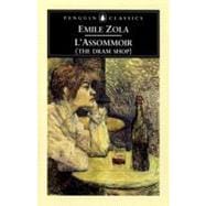 Assommoir, L' (The Dram Shop)