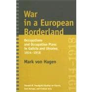 War in a European Borderland