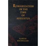 Romanization in the Time of Augustus
