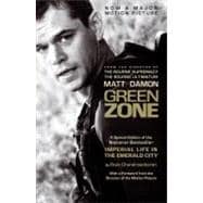 Green Zone (Imperial Life/Emerald City Movie Tie-In Edition)