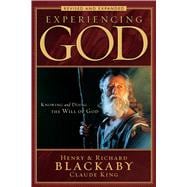 Experiencing God (2008 Edition) Knowing and Doing the Will of God, Revised and Expanded