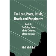 The Love, Peace, Inside, Health, And Perspicacity