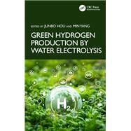 Green Hydrogen Production by Water Electrolysis