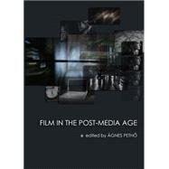Film in the Post-media Age