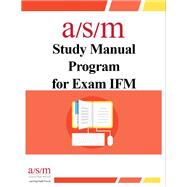 ASM Study Manual Program for Exam FM