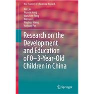 Research on the Development and Education of 0-3 Children in China