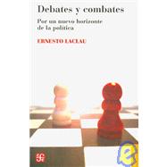 Debates y combates/ Debates and Combates