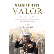 Warring over Valor