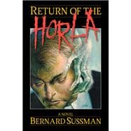 Return of the Horla A Novel