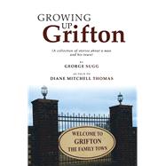 Growing Up Grifton