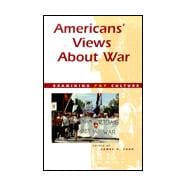 American's Views About War
