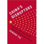 China's Disruptors