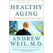 Healthy Aging A Lifelong Guide to Your Well-Being