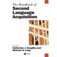 Handbook of Second Language Acquisition,9780631217541