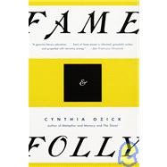 Fame & Folly Essays