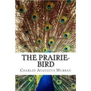 The Prairie-bird